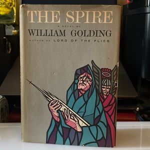 The Spire by William Golding 1964 First Edition